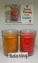 Load image into Gallery viewer, &quot; B&quot; Aromatherapy Bath Crystals - Relaxing/Refreshing
